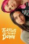 Tonton FilmTurtles All the Way Down (2024) 