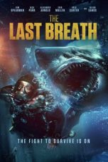 Tonton FilmThe Last Breath (2024) 