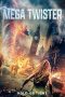 Tonton FilmMega Twister (2024) 