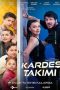 Tonton FilmKardes Takimi: Brother Team (2024) 