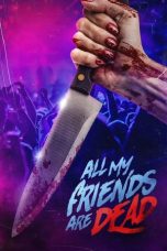 Tonton FilmAMFAD: All My Friends Are Dead (2024) 