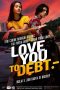 Tonton FilmLove You to Debt (2024) 