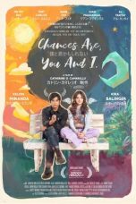 Tonton FilmChances Are You and I (2024) 